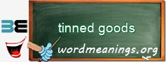 WordMeaning blackboard for tinned goods